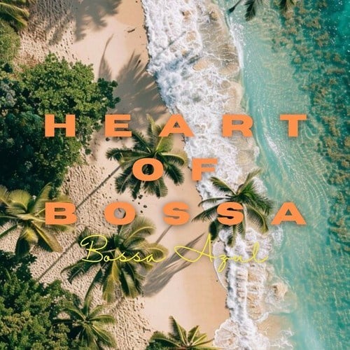 Heart of Bossa