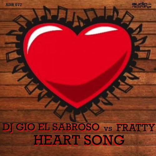 Dj Gio El Sabroso, Marco Fratty-Heart Song