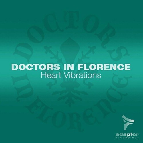 Doctors In Florence, Revero, Patrick F, Maxime Zanetti, Fabio Sollazzo-Heart Vibrations