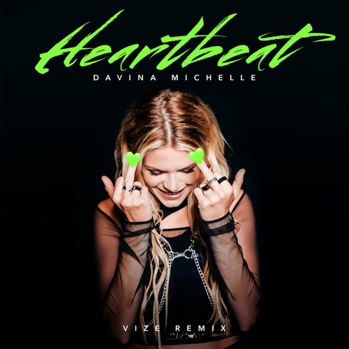 Davina Michelle, Vize-Heartbeat (VIZE Remix)
