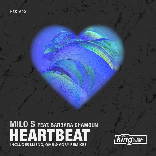 Milo S, Barbara Chamoun, OMR, ADRY, Llieno-Heartbeat