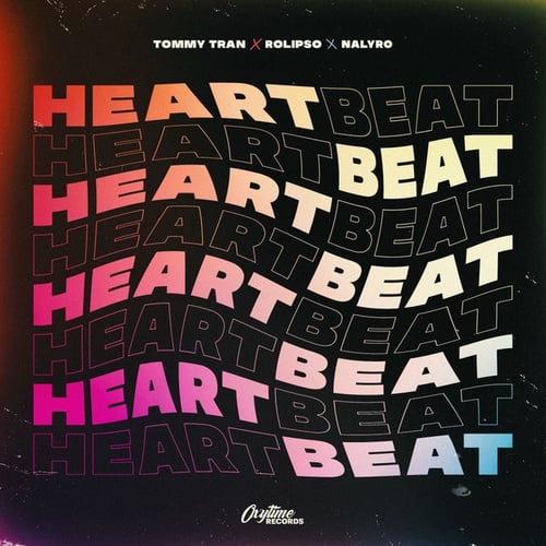 Tommy Tran, Rolipso, Nalyro-Heartbeat