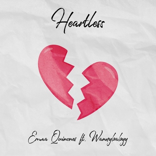 Emma Quinones, Wannybabyy-Heartless