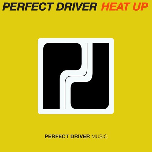 Perfect Driver-Heat Up
