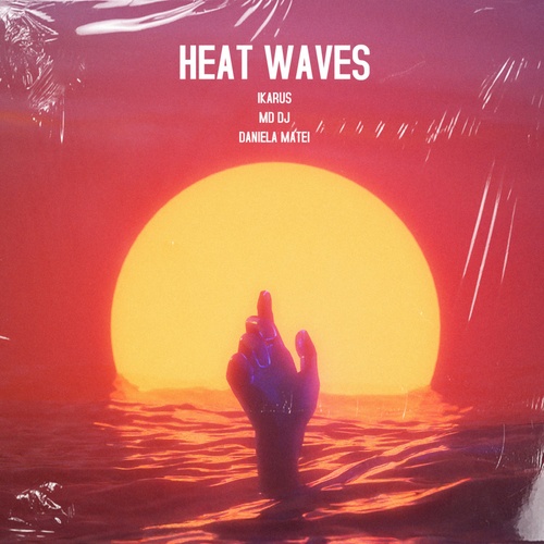 MD DJ, Daniela Matei, Ikarus-Heat Waves