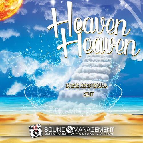 Steve Zerbysound, Xent-Heaven Heaven