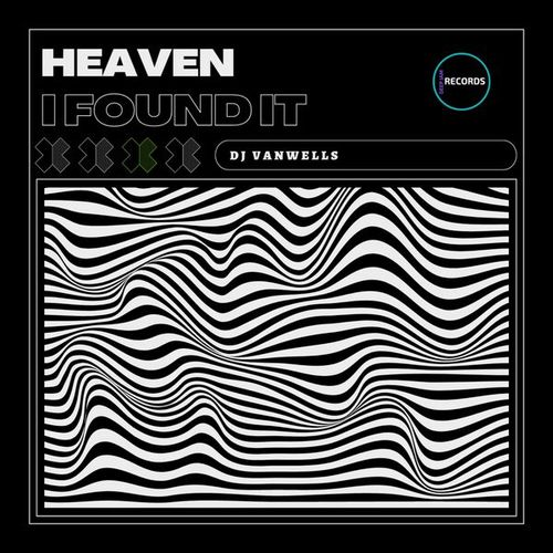 Dj Vanwells-Heaven I Found It