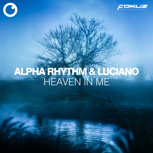 Alpha Rhythm, Luciano (DnB)-Heaven In Me