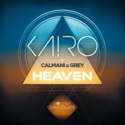 KA!RO, Calmani & Grey-Heaven