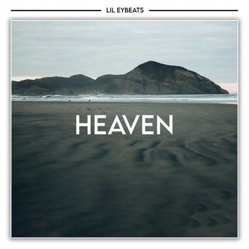 LIL EYBEATS-Heaven