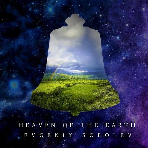Evgeniy Sobolev-Heaven of the Earth