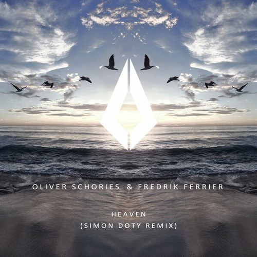 Oliver Schories, Fredrik Ferrier, Simon Doty-Heaven (Simon Doty Remix)