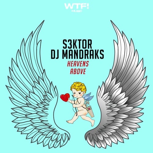 S3KTOR, DJ Mandraks-Heavens Above
