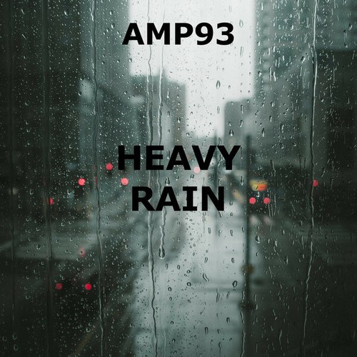 Amp93-Heavy Rain
