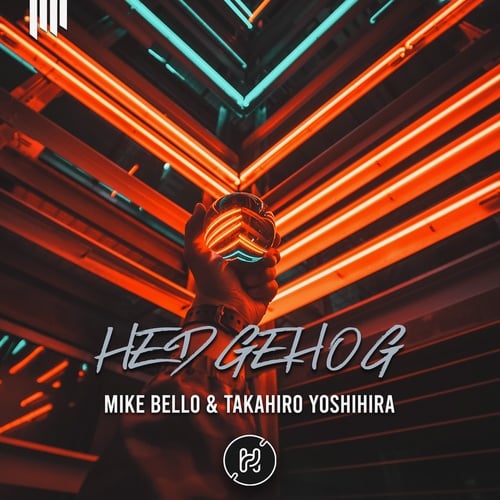 Mike Bello, Takahiro Yoshihira-Hedgehog