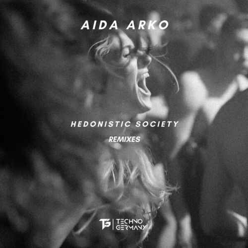 Aida Arko, O.B.I., Fernanda Martins, Jacidorex, Aiden-Hedonistic Society (Remixes)