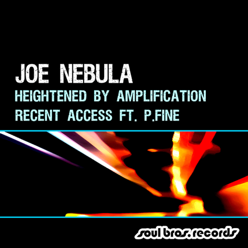 Joe Nebula, P.Fine-Heightened By Amplification / Recent Access