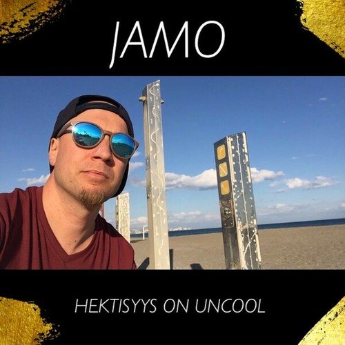 Jamo-Hektisyys On Uncool