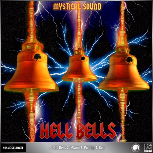 Mystical Sound-Hell Bells EP