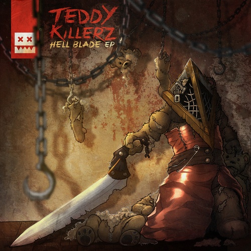Teddy Killerz-Hell Blade EP
