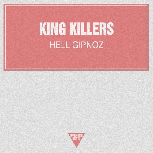 King Killers-Hell Gipnoz