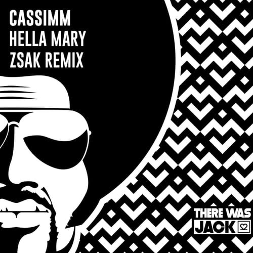 Cassimm, Zsak-Hella Mary (Zsak Remix)