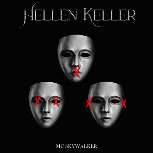 Mc Skywalker-Hellen Keller