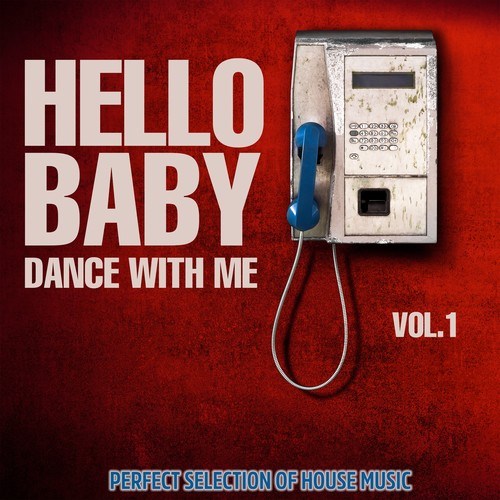 Various Artists-Hello Baby Dance with Me, Vol. 1