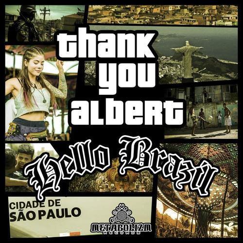 ThankYou Albert-Hello Brazil