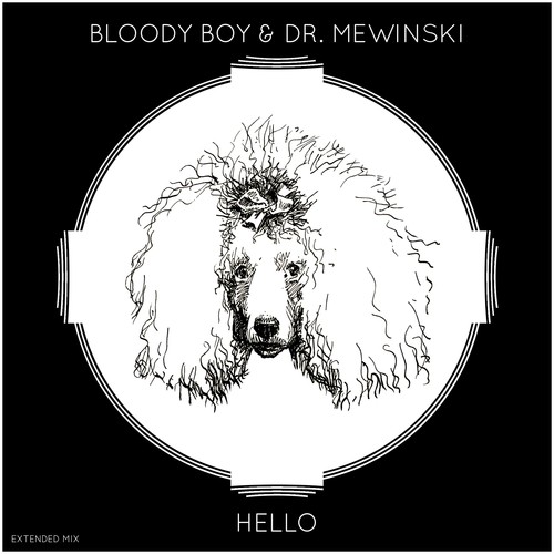 Bloody Boy, Dr. Mewinski-Hello (Extended Mix)