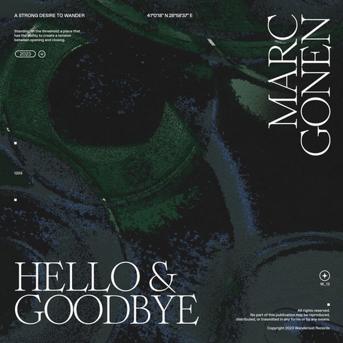 Marc Gonen-Hello & Goodbye