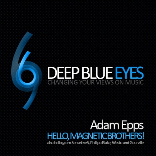 Adam Epps-Hello, Magnetic Brothers