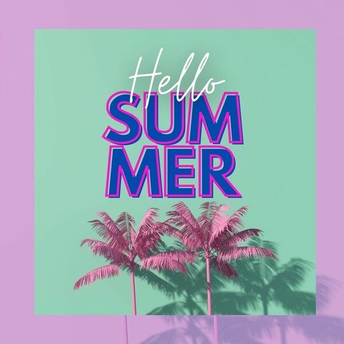 Hello Summer