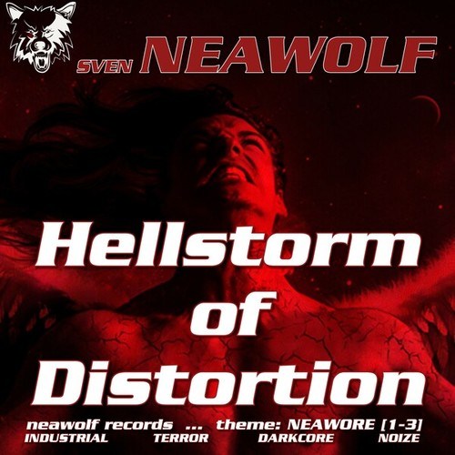 Sven Neawolf-Hellstorm of Distortion