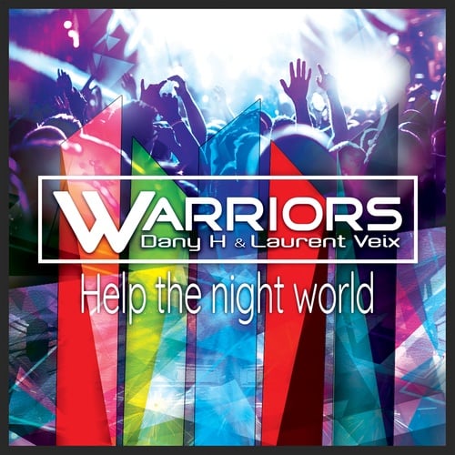 Warriors, Laurent Veix, Dany H, JNY Live-Help the Night World