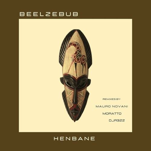BEELZEBUB-Henbane (The Remixes)