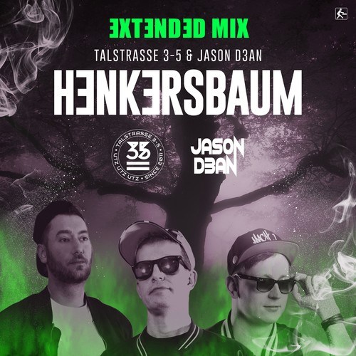 Talstrasse 3-5, Jason D3an-Henkersbaum (Extended Mix)