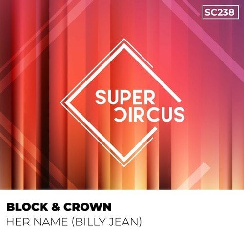 Block & Crown-Her Name (Billy Jean)