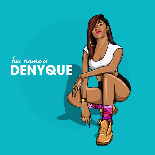 Denyque, Konshens-Her Name Is Denyque