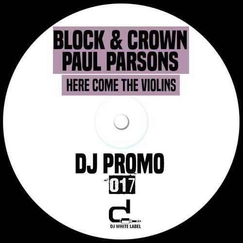 Block & Crown, Paul Parsons-Here Come the Violins