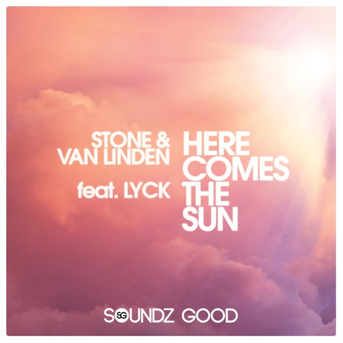 Stone & Van Linden, Lyck, Tony Star-Here Comes The Sun