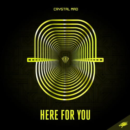 Crystal Mad-Here For You