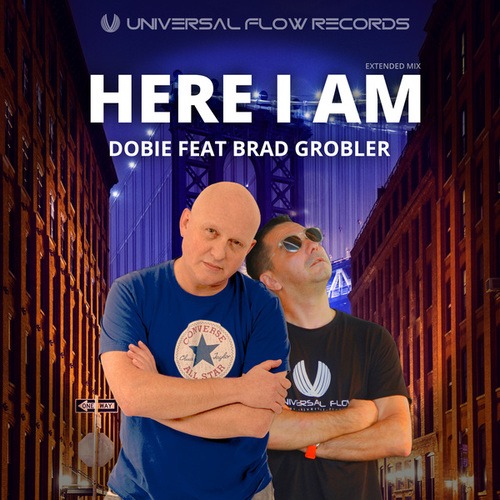 Dobie, Brad Grobler-Here I Am (Extended Mix)