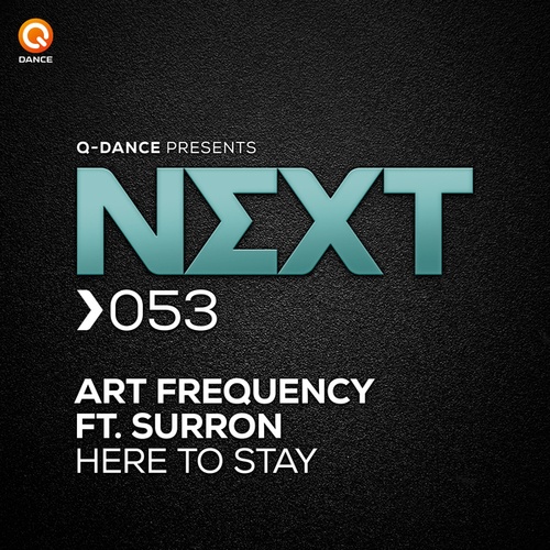 Art Frequency, Surron-Here To Stay