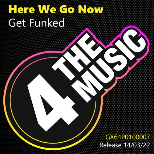 Get Funked-Here We Go Now