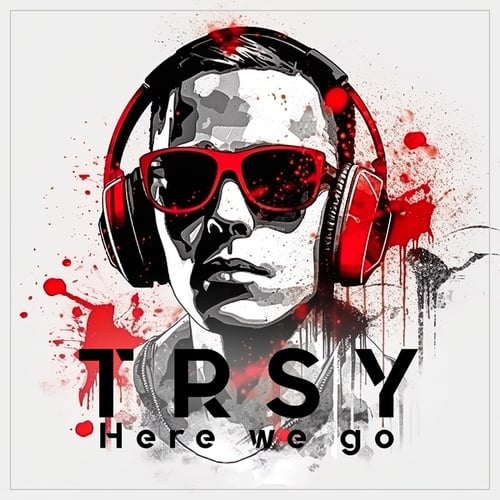 TRSY-Here we go