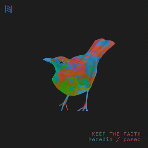 Keep The Faith-Heredia / Paseo