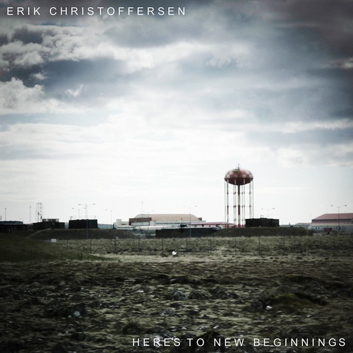 Erik Christoffersen-Heres's To New Beginnings