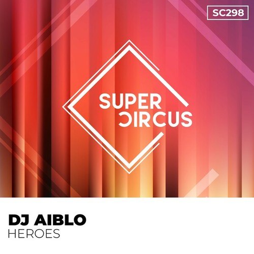DJ Aiblo-Heroes