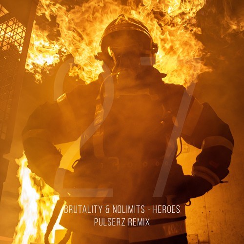 Brutality, Nolimits, Pulserz-Heroes (Pulserz Extended Remix)